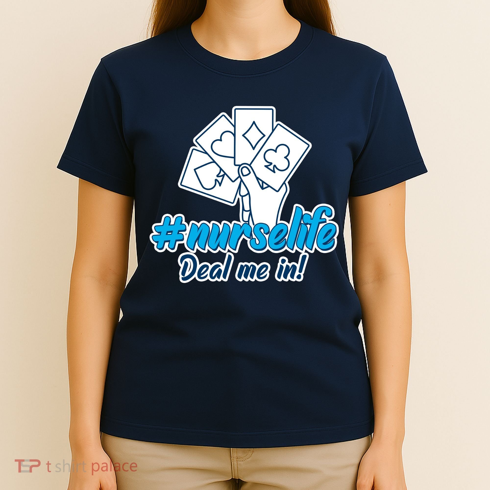 Nurse Life Deal Me In T-Shirt