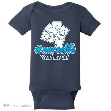 Nurse Life Deal Me In Baby Bodysuit