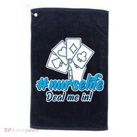 Nurse Life Deal Me In Golf Towel thumb 0