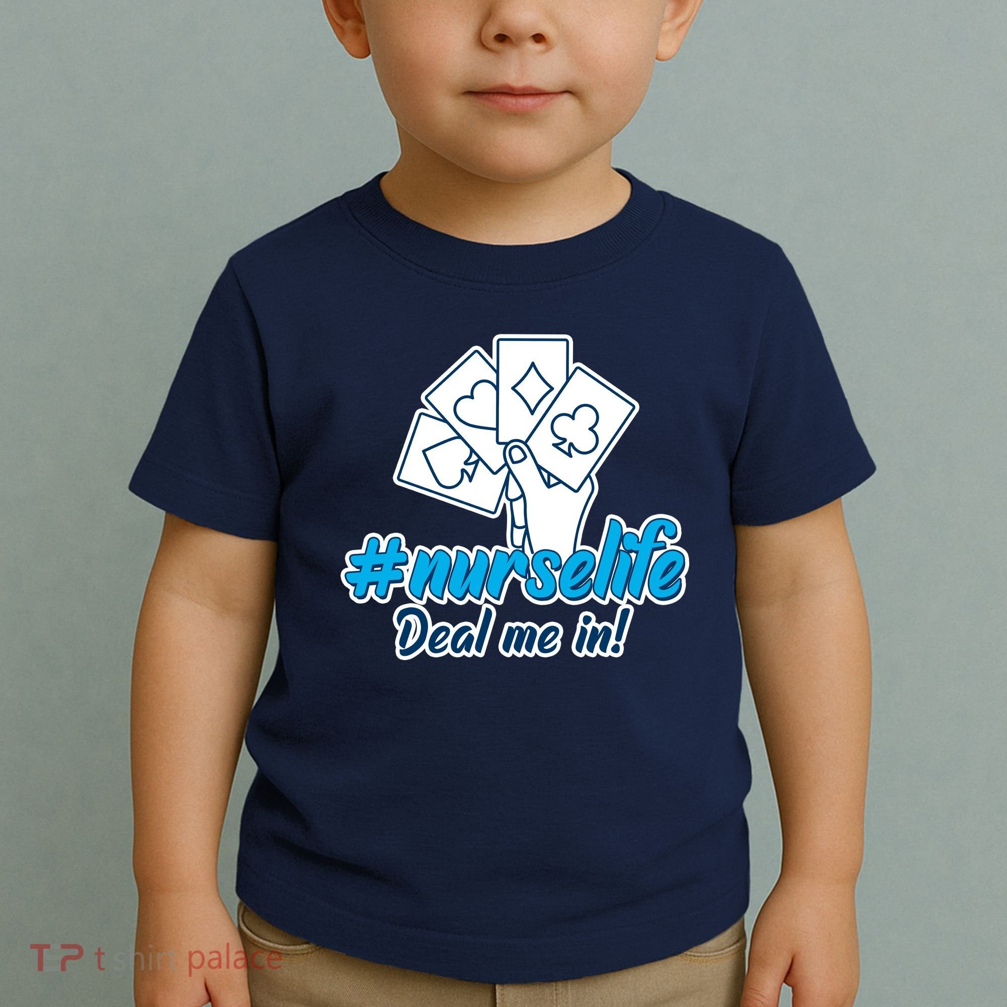 Nurse Life Deal Me In Toddler T-Shirt