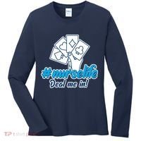 Nurse Life Deal Me In Women's Long Sleeve Shirt thumb 0