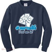 Nurse Life Deal Me In Kids Sweatshirt thumb 0
