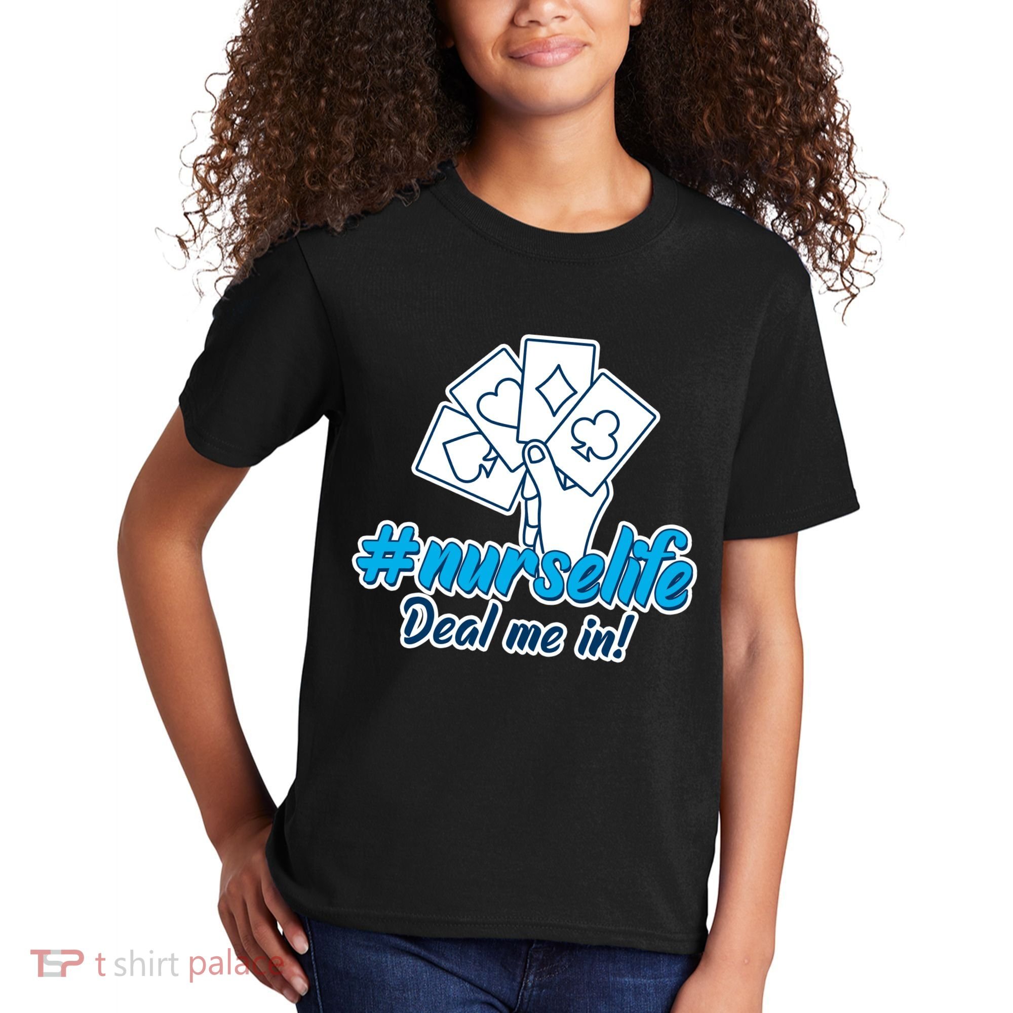 Nurse Life Deal Me In Kids T-Shirt