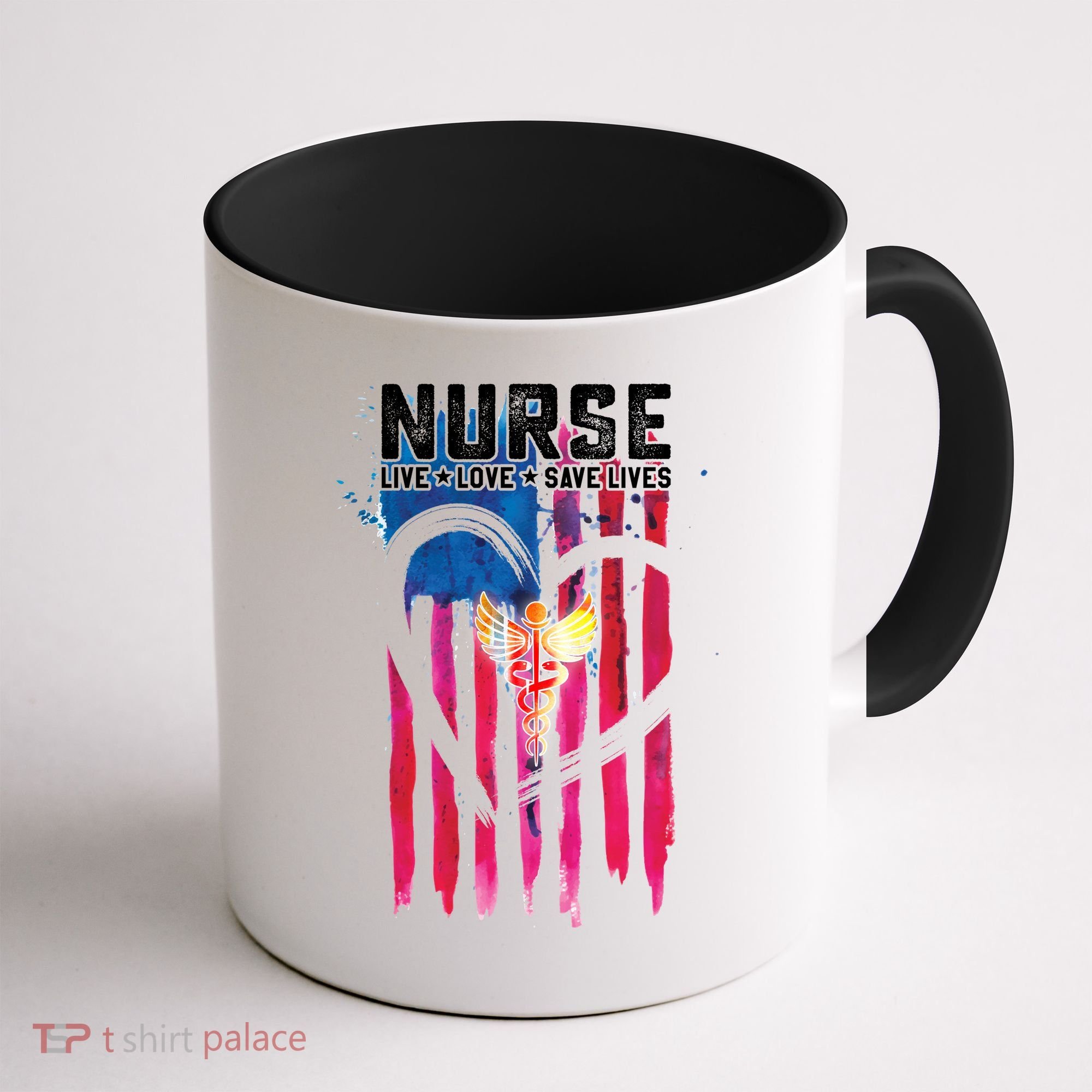 Nurse Live Love Save Lives Flag  Coffee Mug