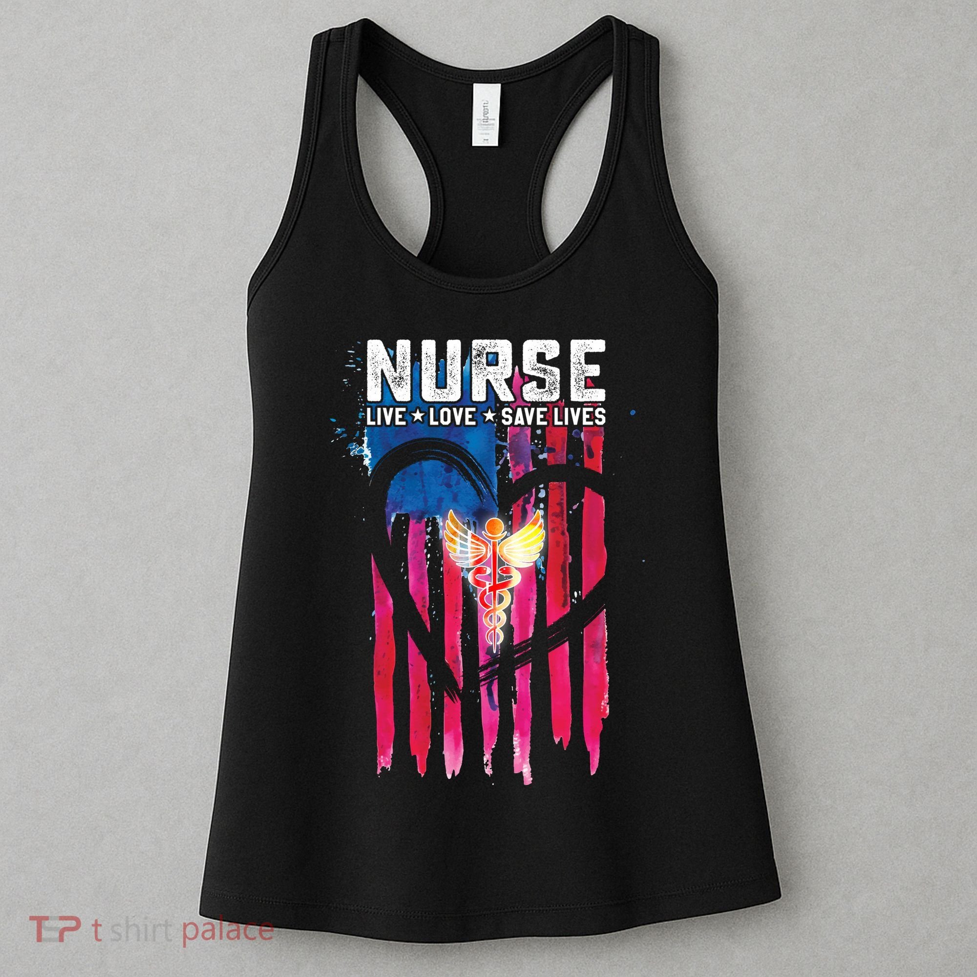 Nurse Live Love Save Lives Flag  Women's Tank Top