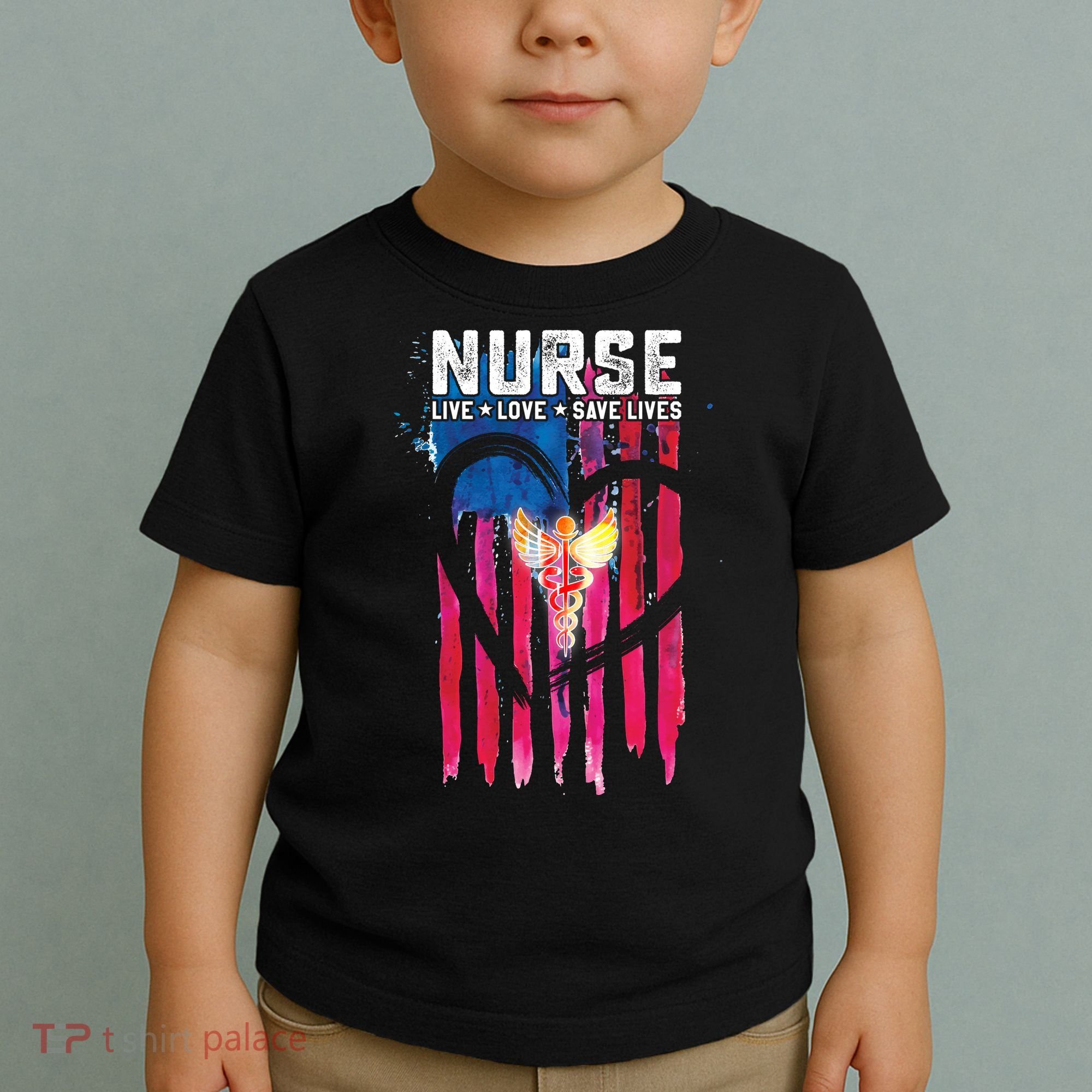 Nurse Live Love Save Lives Flag  Toddler T-Shirt