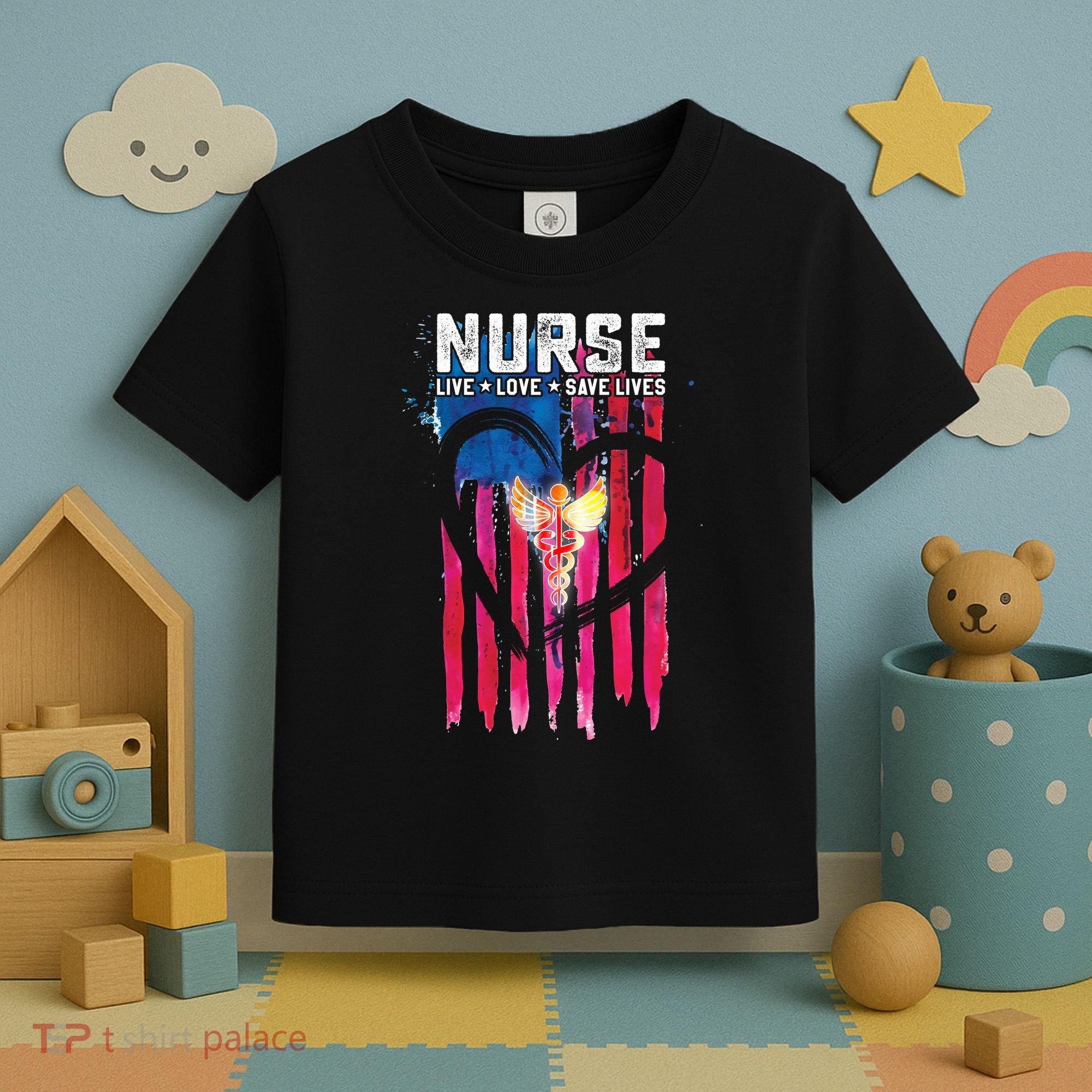 Nurse Live Love Save Lives Flag  Toddler T-Shirt