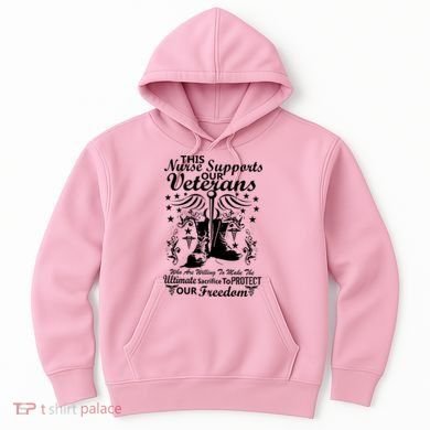 Nurse Supports Our Veterans Hoodie