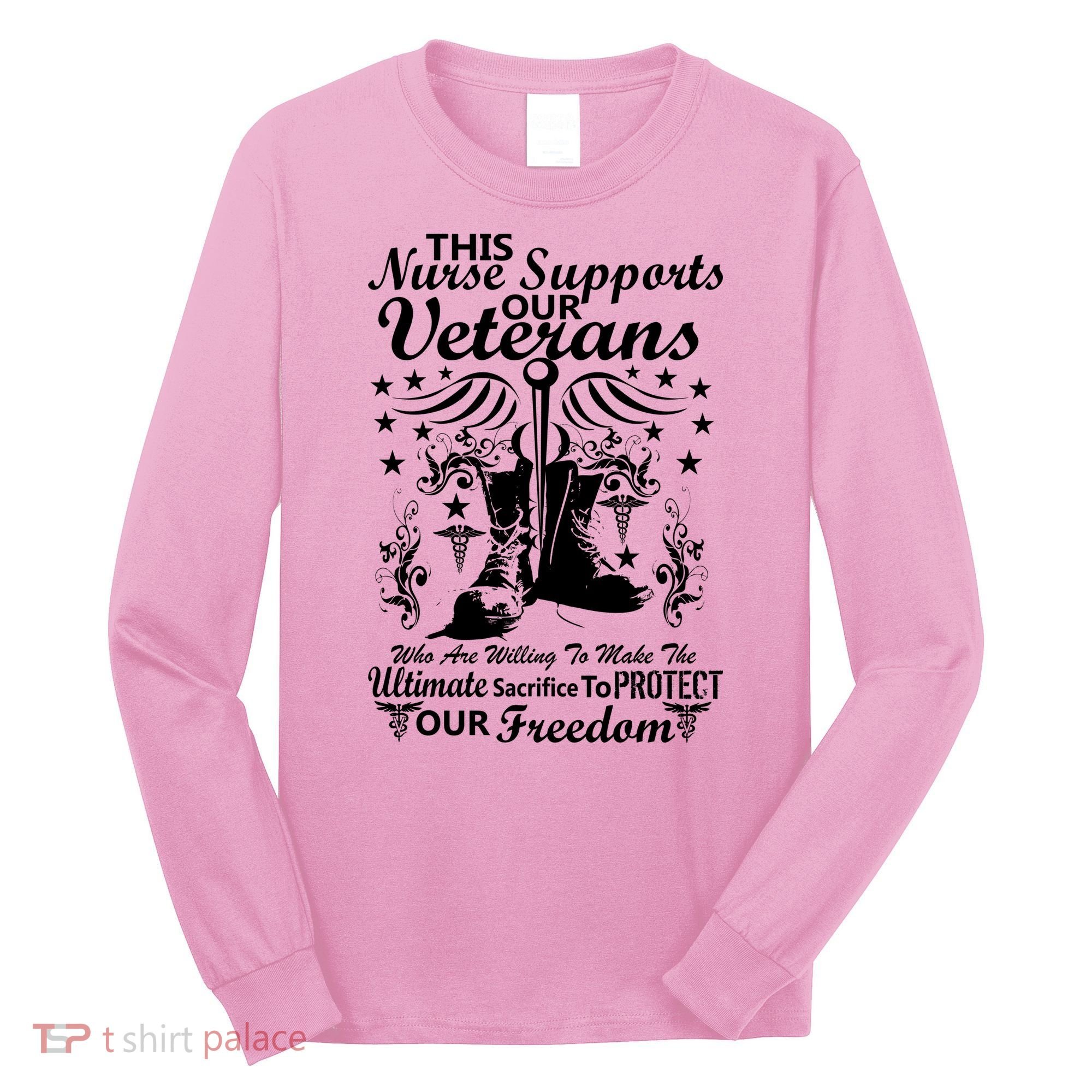 Nurse Supports Our Veterans Long Sleeve Shirt