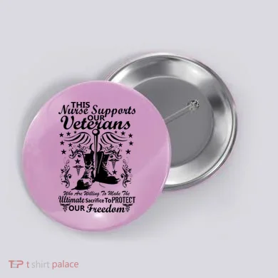 Nurse Supports Our Veterans Button
