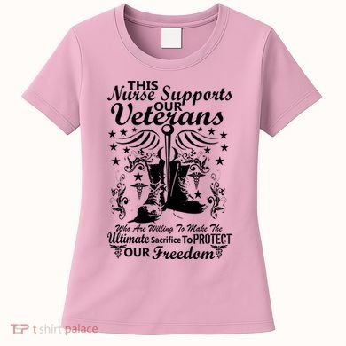 Nurse Supports Our Veterans Women's T-Shirt