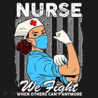 Nurse We Fight When Others Can't Anymore Tank Top thumb 6