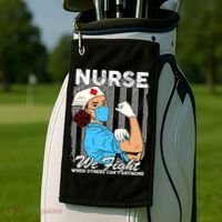 Nurse We Fight When Others Can't Anymore Golf Towel thumb 2