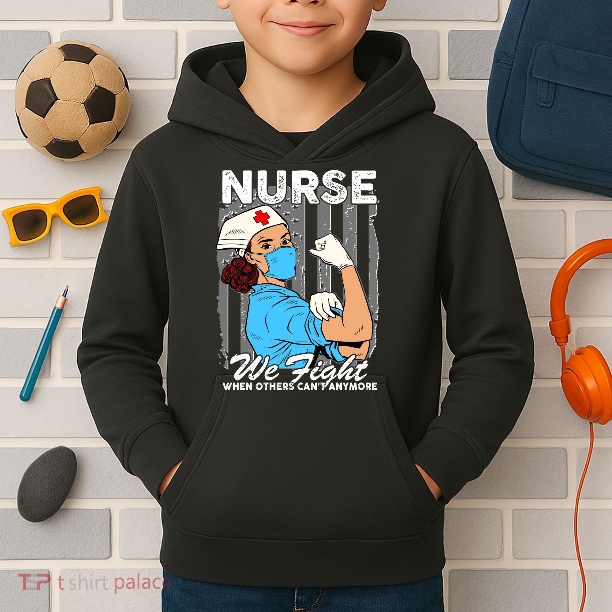 Nurse We Fight When Others Can't Anymore Kids Hoodie
