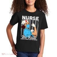 Nurse We Fight When Others Can't Anymore Kids T-Shirt thumb 2