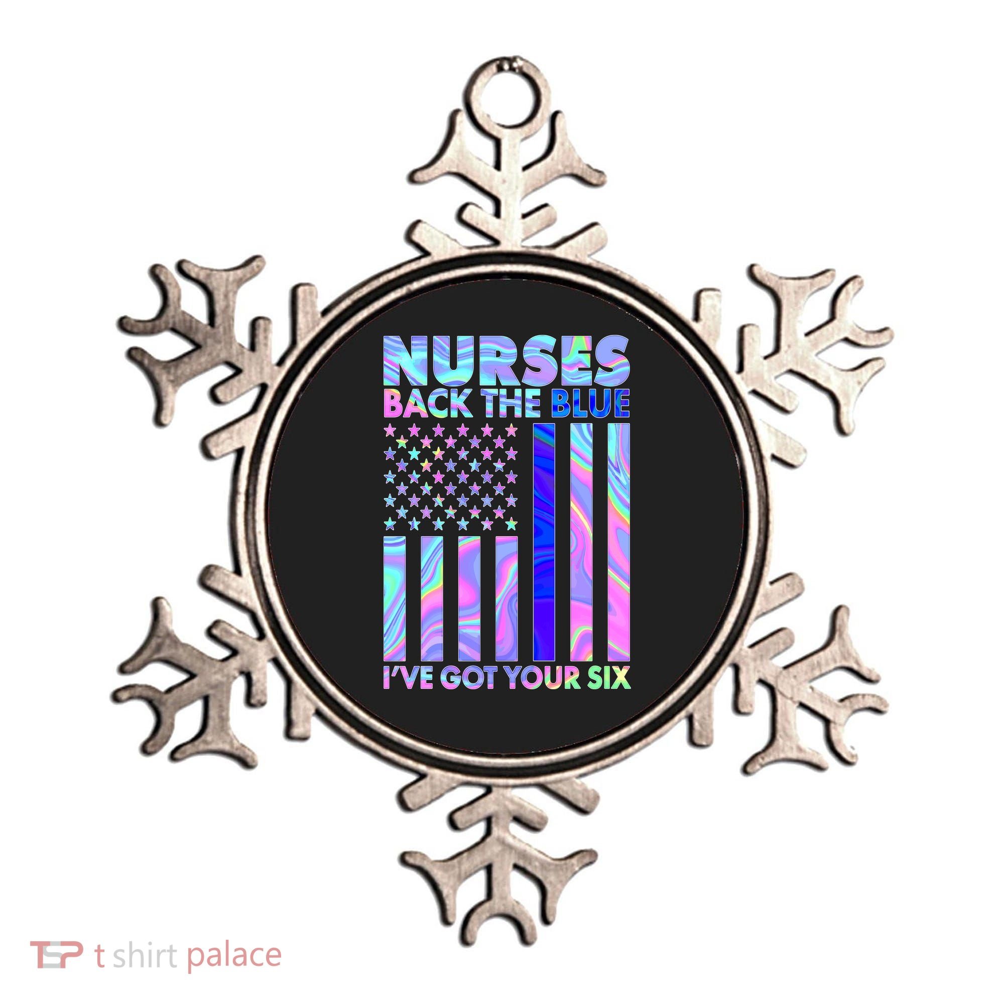 Nurses Back the Blue I've Got Your Six US Flag Ornament