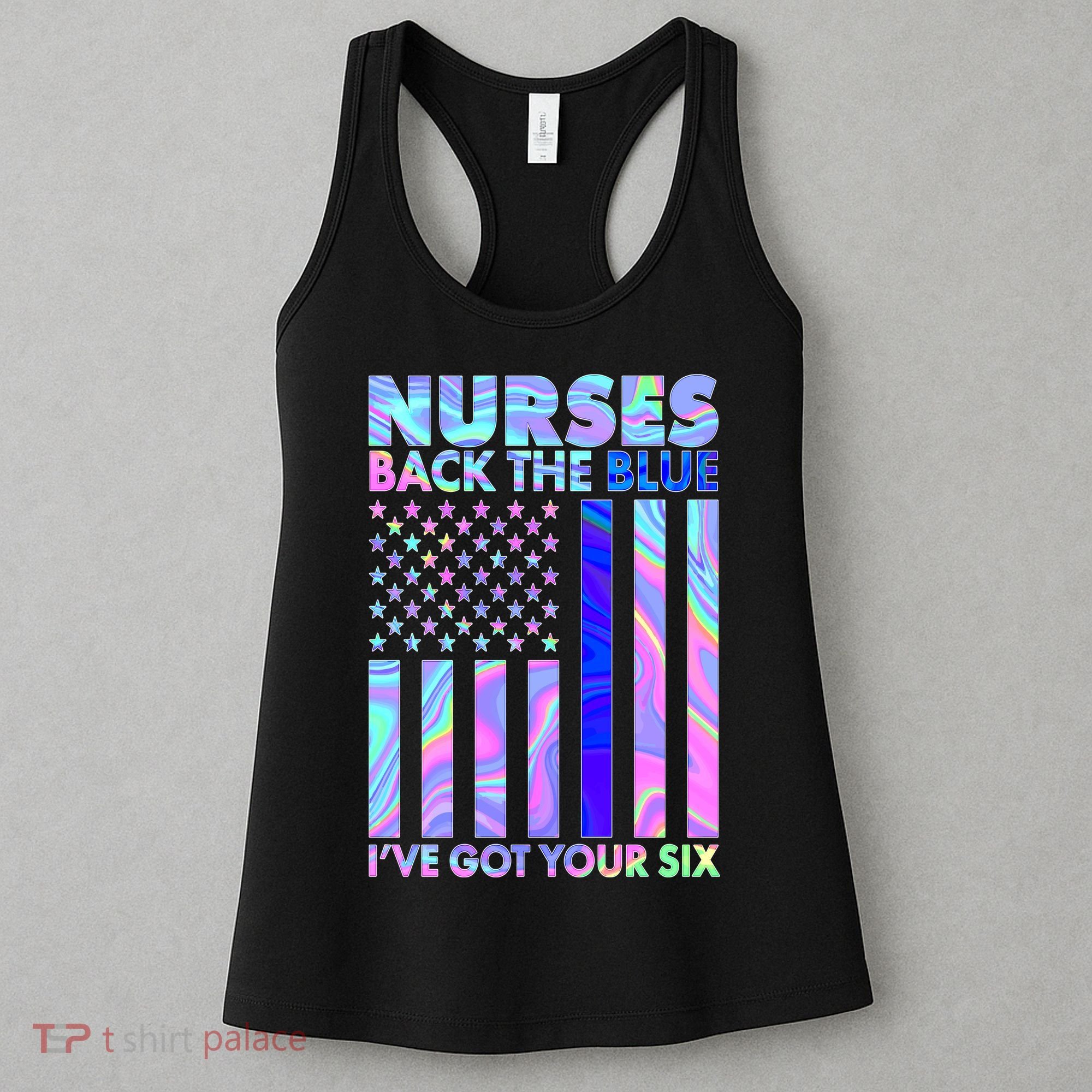 Nurses Back the Blue I've Got Your Six US Flag Women's Tank Top