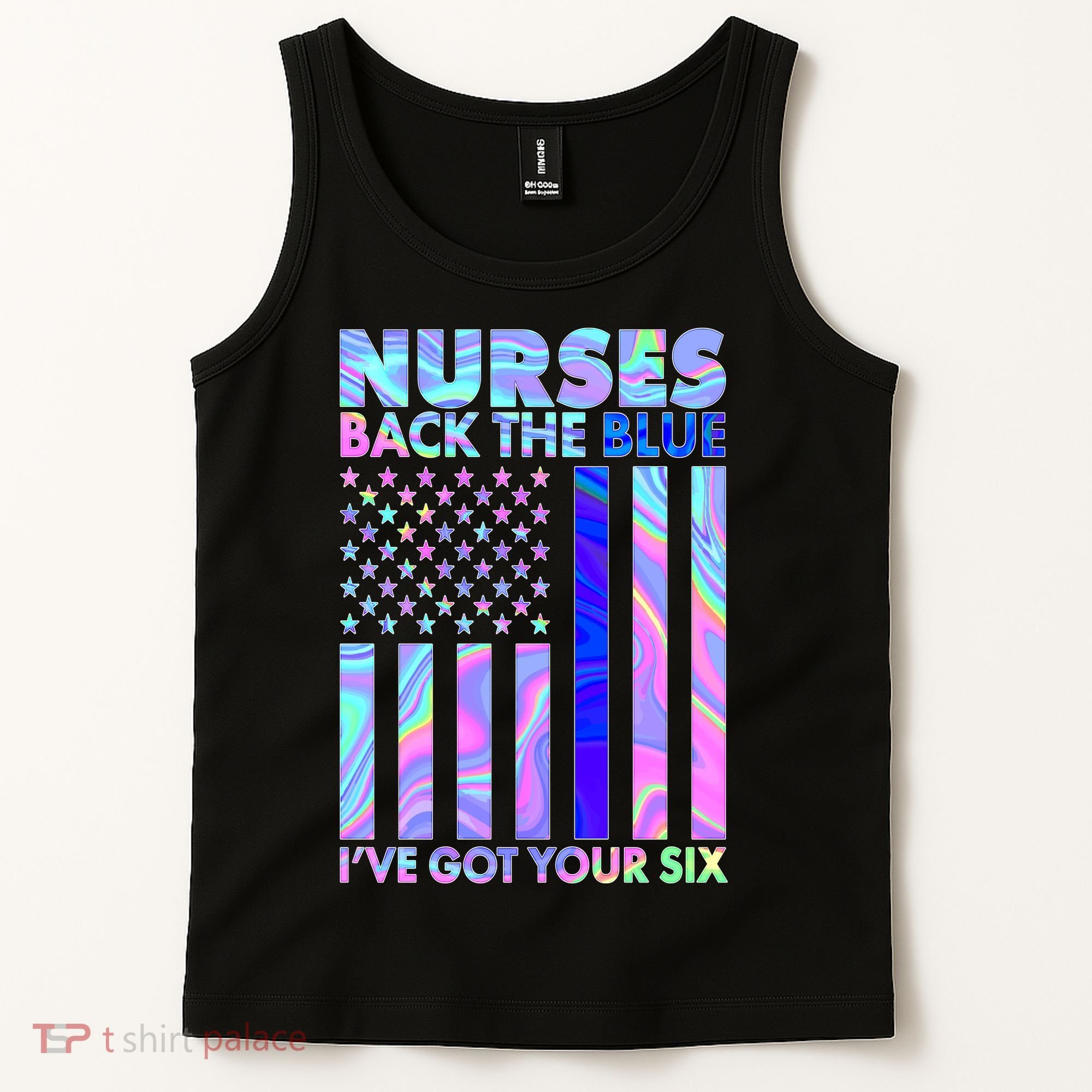 Nurses Back the Blue I've Got Your Six US Flag Tank Top