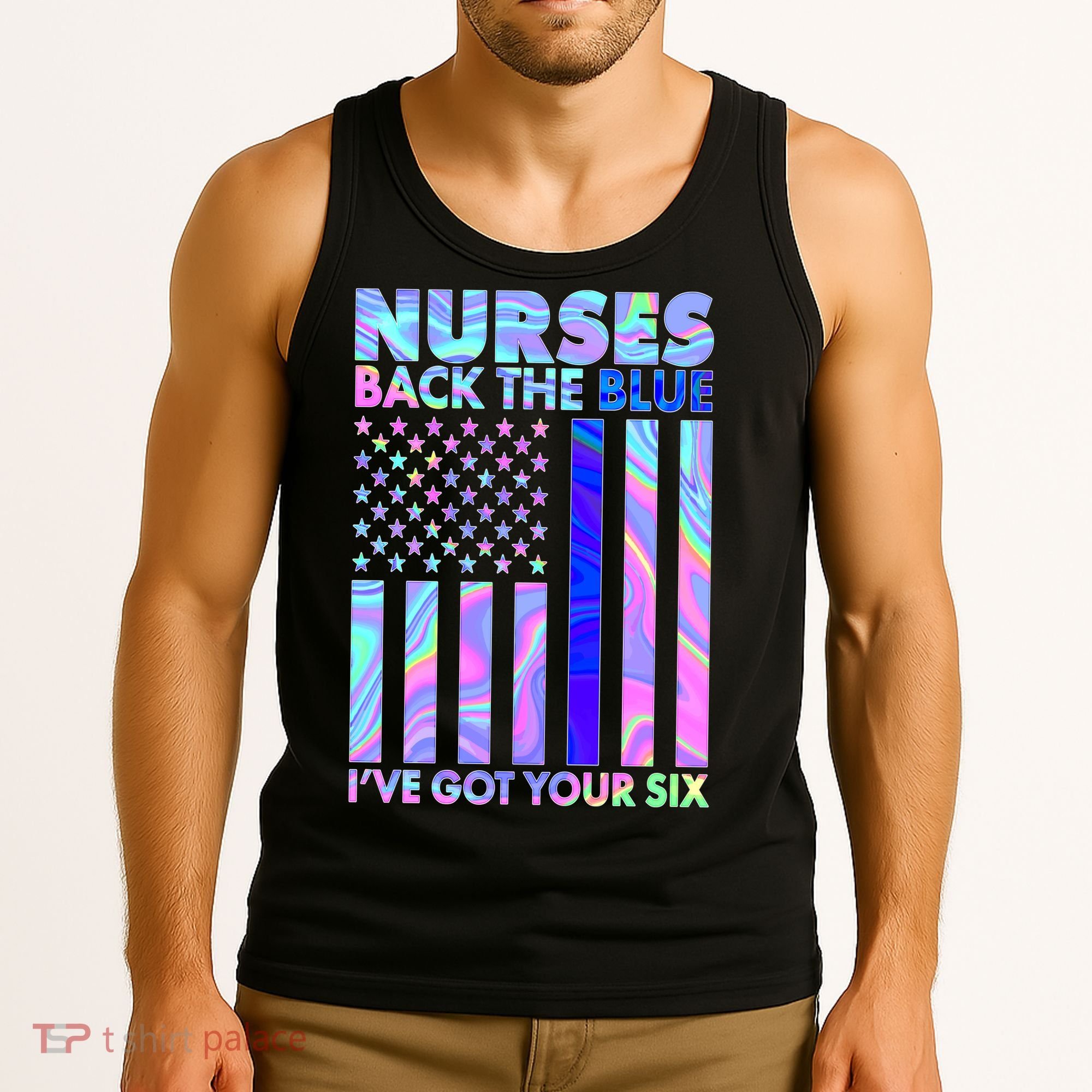 Nurses Back the Blue I've Got Your Six US Flag Tank Top