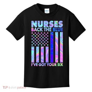 Nurses Back the Blue I've Got Your Six US Flag Kids T-Shirt