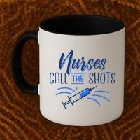 Nurses Call The Shots Coffee Mug thumb 2