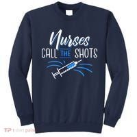 Nurses Call The Shots Sweatshirt thumb 0