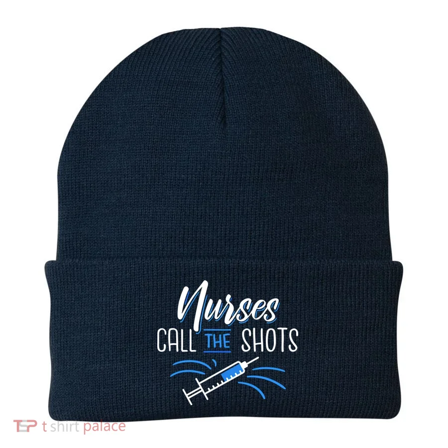 Nurses Call The Shots Beanie
