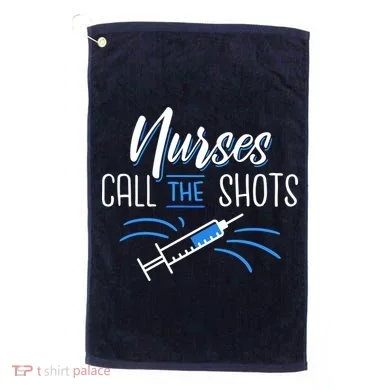 Nurses Call The Shots Golf Towel