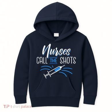 Nurses Call The Shots Kids Hoodie