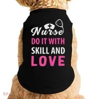 Nurses Do It With Skill And Love Doggie Tank thumb 0