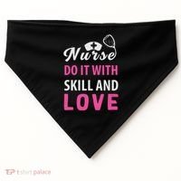 Nurses Do It With Skill And Love USA-Made Doggie Bandana thumb 0