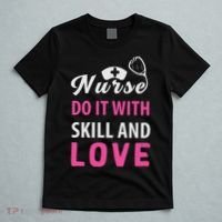 Nurses Do It With Skill And Love T-Shirt thumb 5