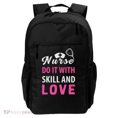 Nurses Do It With Skill And Love Backpack