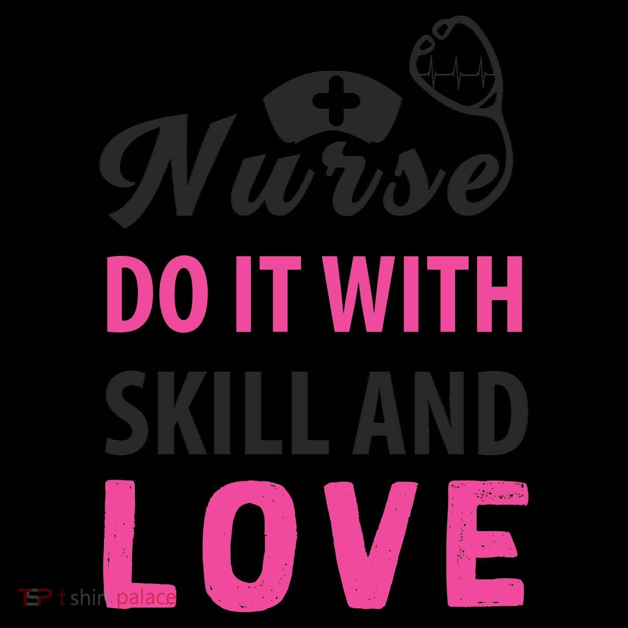 Nurses Do It With Skill And Love Coffee Mug