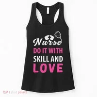 Nurses Do It With Skill And Love Women's Tank Top thumb 0