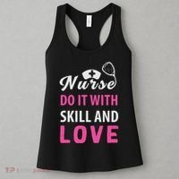 Nurses Do It With Skill And Love Women's Tank Top thumb 3