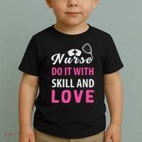 Nurses Do It With Skill And Love Toddler T-Shirt thumb 2