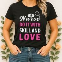 Nurses Do It With Skill And Love Women's T-Shirt thumb 2