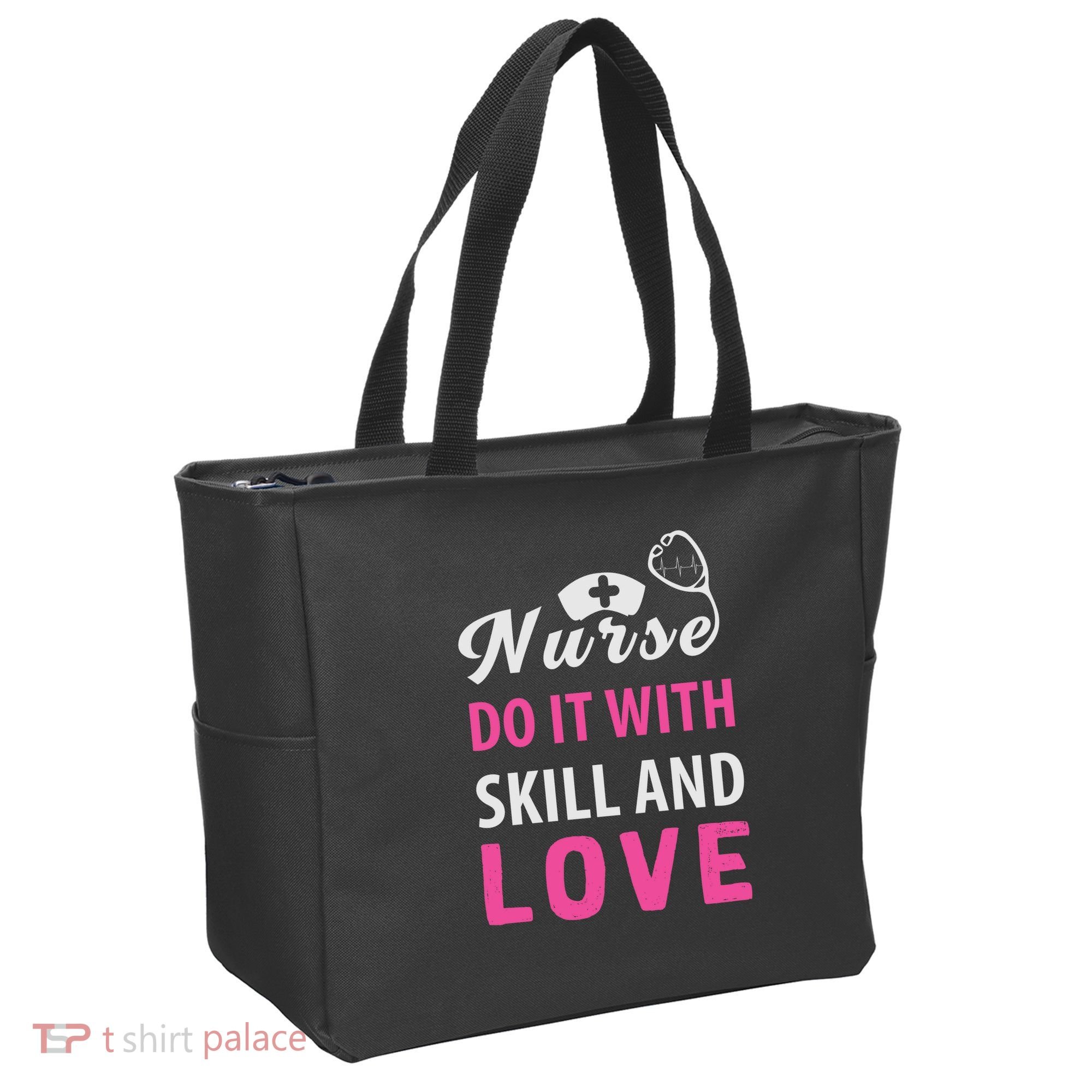 Nurses Do It With Skill And Love Tote Bag