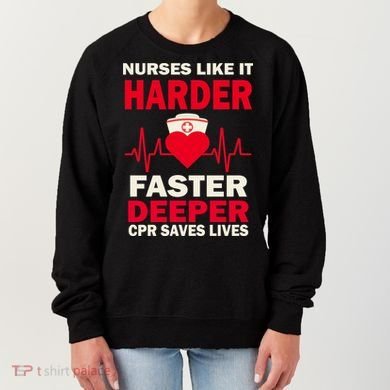Nurses Like It CPR Save Lives Women's Sweatshirt