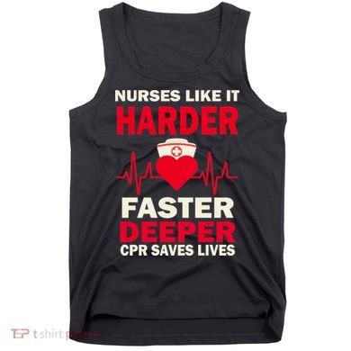 Nurses Like It CPR Save Lives Tank Top