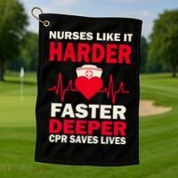 Nurses Like It CPR Save Lives Golf Towel thumb 1
