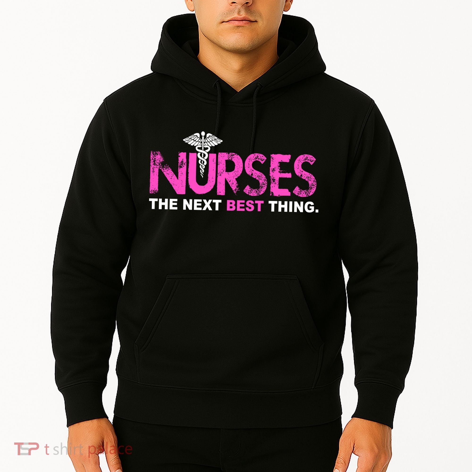 Nurses The Next Best Thing Hoodie