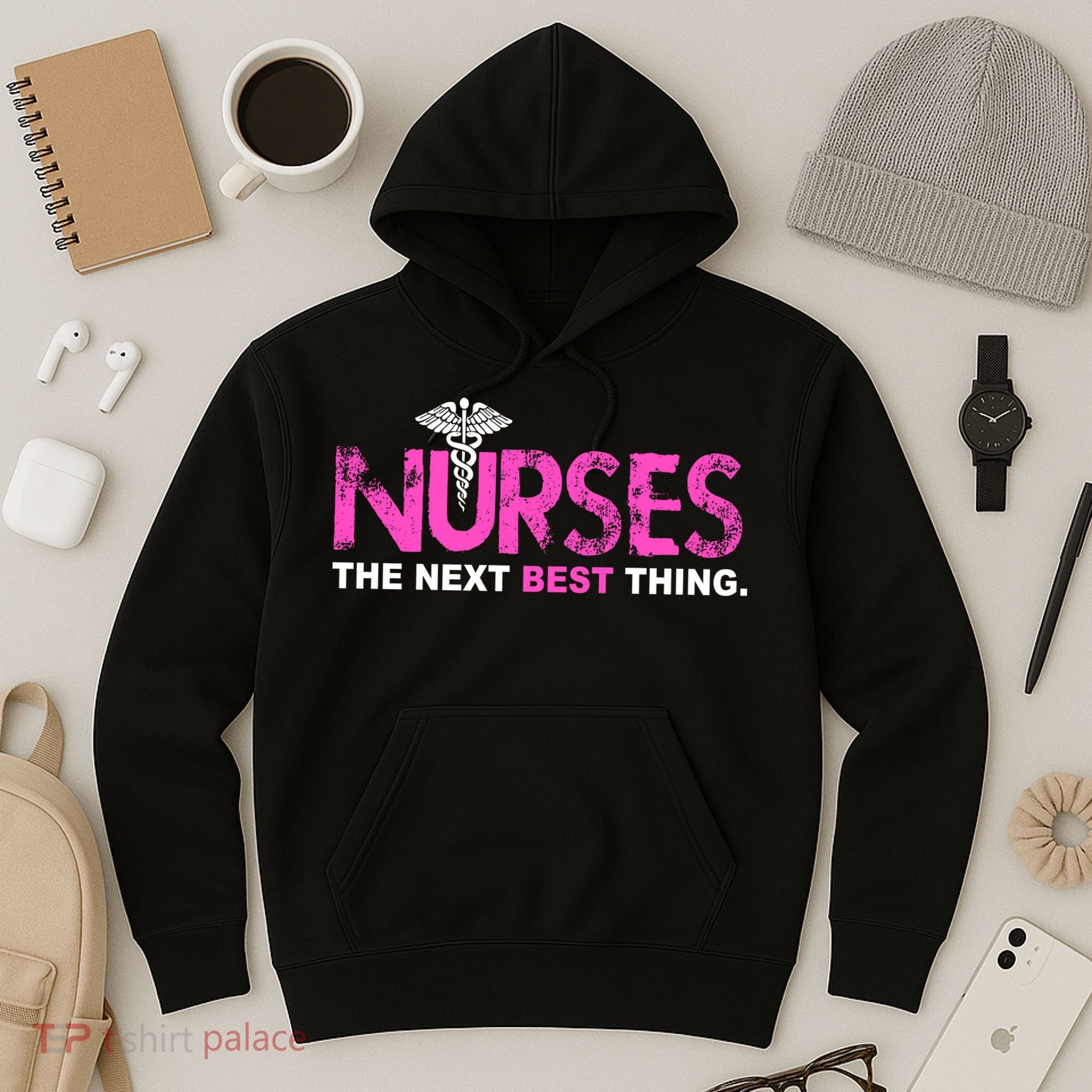 Nurses The Next Best Thing Hoodie