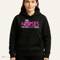 Nurses The Next Best Thing Hoodie thumb 5