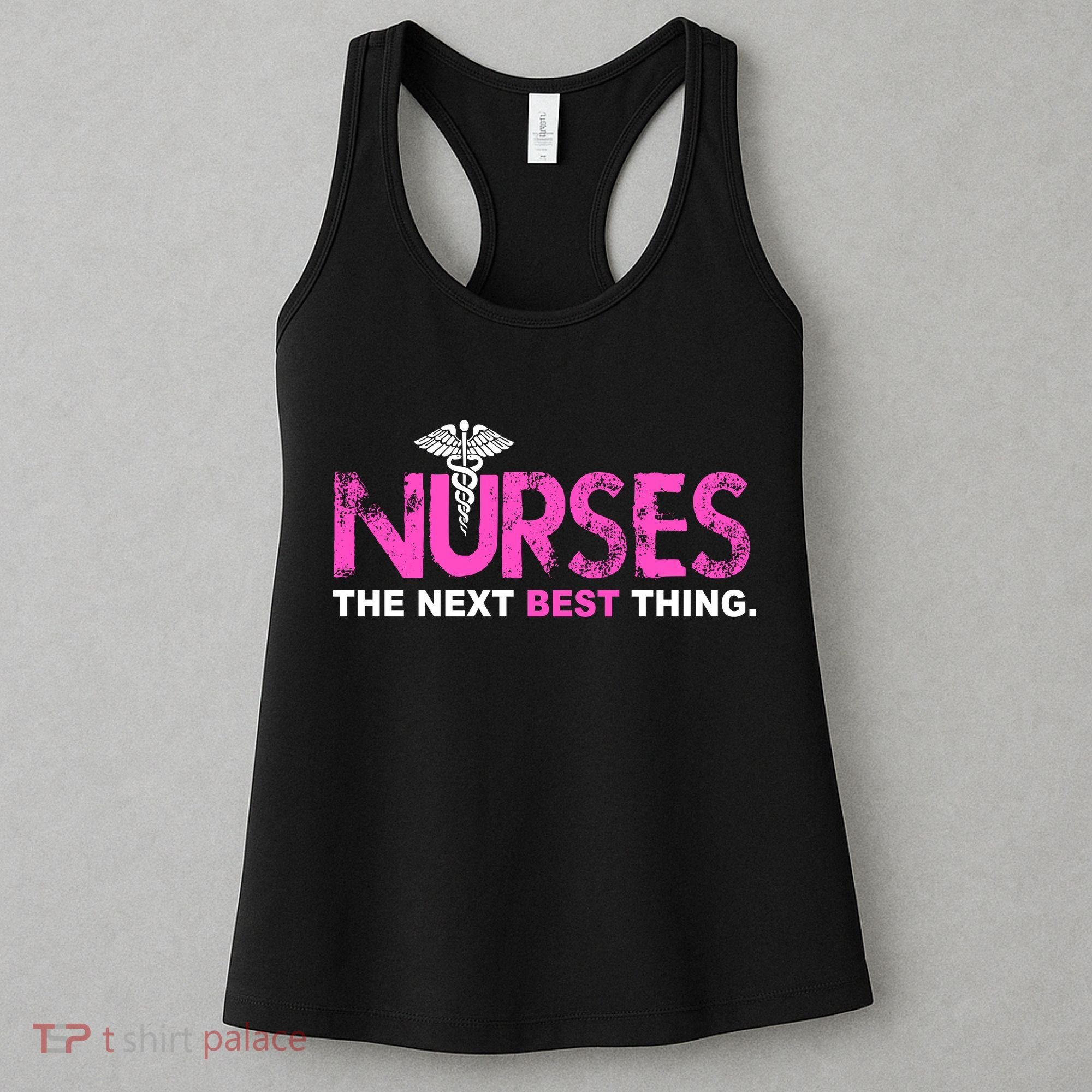 Nurses The Next Best Thing Women's Tank Top