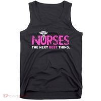 Nurses The Next Best Thing Tank Top thumb 0