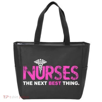 Nurses The Next Best Thing Tote Bag