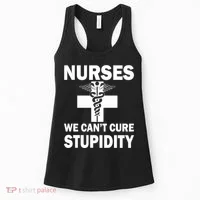 Nurses We Can't Cure Stupidity Women's Tank Top thumb 0