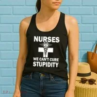 Nurses We Can't Cure Stupidity Women's Tank Top thumb 2